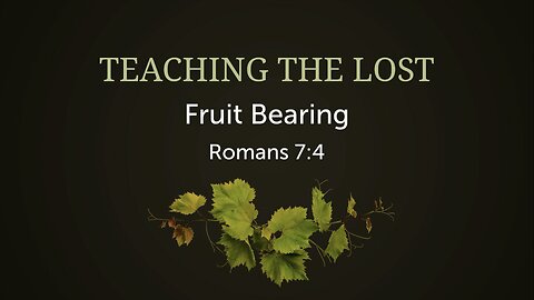 Teaching The Lost