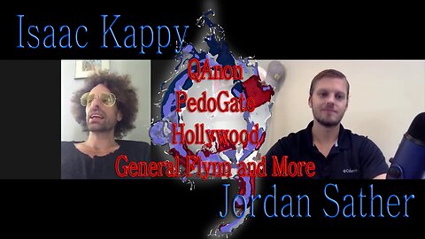 Isaac Kappy Interviewed by Jordan Sather (Destroying the Illusion) Aug 2, 2018 - PedoGate Hollywood