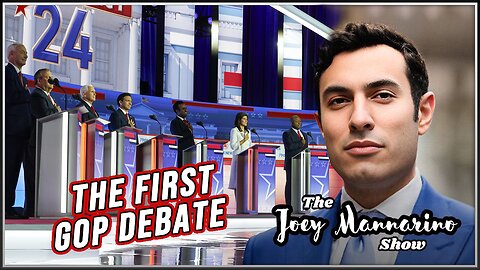The Joey Mannarino Show, Ep. 12: The First GOP Debate Recap
