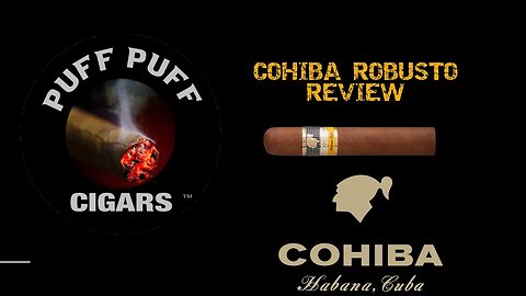 Cigar review Cohiba Robustos