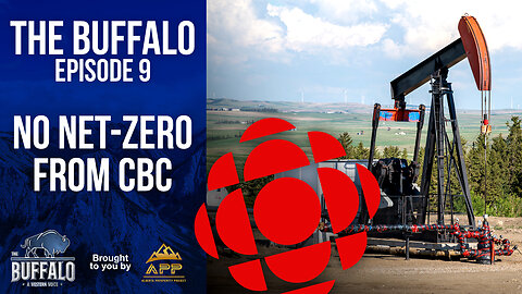 The Buffalo Ep. 9: Documents reveal CBC has no internal plan to reach net-zero climate target