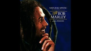 Bob Marley & The Waillers - Natural Mystic