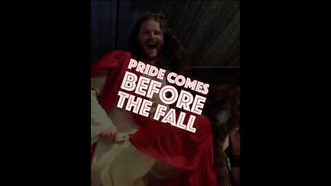 PRIDE COMES BEFORE THE. FALL