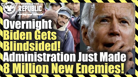 Overnight Biden Gets Blindsided! Administration Just Made 8 Million New Enemies!