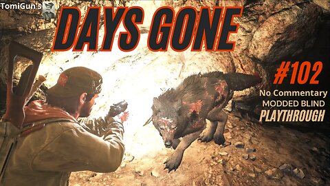 Days Gone Part 102: The Dead Coyote Lava Cave full of Runners; The Spruce Lake Ambush Camp Horde