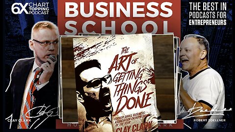 Business | Time Management 101 | The Art of Getting Things Done with Dr. Zoellner & Clay Clark