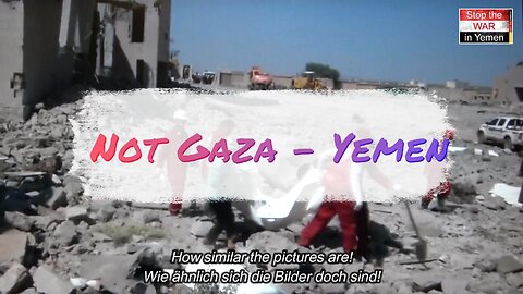 Not Gaza - Yemen!