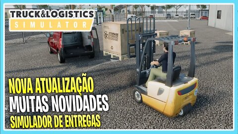 SIMULADOR DE ENTREGAS - TRUCK E LOGISTIC SIMULATOR GAMEPLAY PC