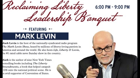 Mark Levin and Awards Banquet at Convention of States 2022 Reclaiming Liberty Summit