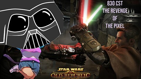 [VTUBER] Let's Journey To The Dark Side Together! SWTOR TIME!!!