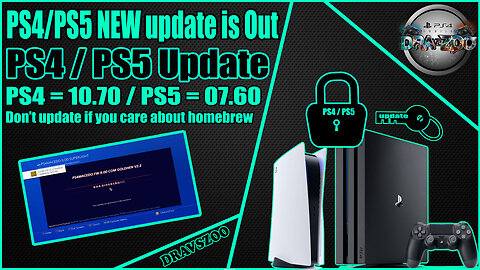 NEW PS4 Update 10.70 | NEW PS5 Update 7.60 | Don’t update if you care about homebrew | What's New