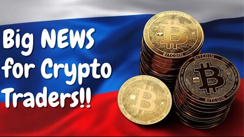 Big NEWS for Crypto Traders (Russia may Be Accepting Cryptocurrencies as Payment for Oil and Gas)