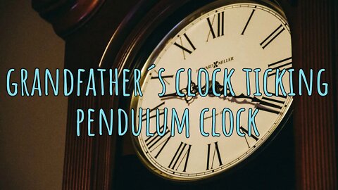 PENDULUM 🕰️ Clock Ticking Grandfather´s Clock Sound Effect - 1:11 Minutes