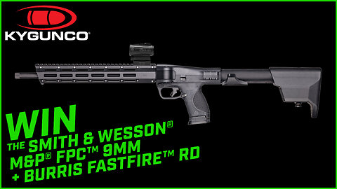 Smith & Wesson M&P® FPC™ 9mm Carbine + Burris FastFire RD Giveaway