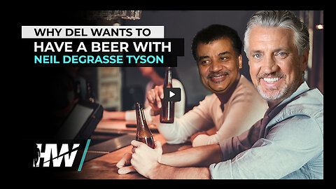 Why Del Bigtree Wants To Have A Beer With Neil Degrasse Tyson