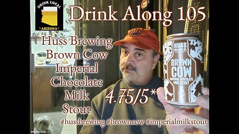 Drink Along w #beerandgear 105: Huss Brewing Brown Cow Imperial Chocolate Milk Stout 4.75/5*