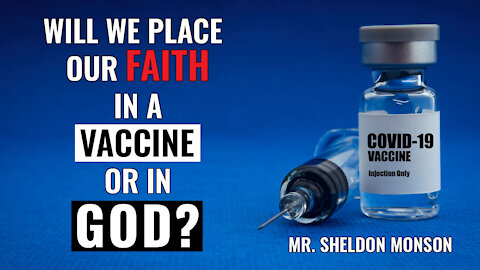 Will We Place Our Faith in a Vaccine or in God?