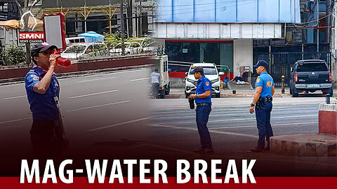 Mga pulis, pinayuhang mag-water break sa gitna ng matinding init ng panahon