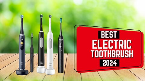 Top 5 Best Electric Toothbrush 2024 | Electric Toothbrush Review