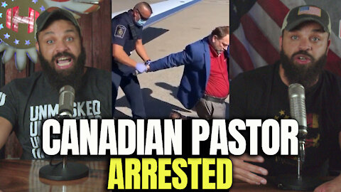 Canadian Pastor Arrested