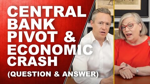 CENTRAL BANK PIVOT & ECONOMIC CRASH...Q&A with Lynette Zang & Eric Griffin