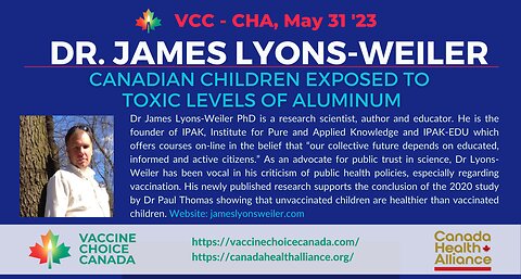 Canadian Children Exposed to Toxic Levels of Aluminum - James Lyons-Weiler PhD