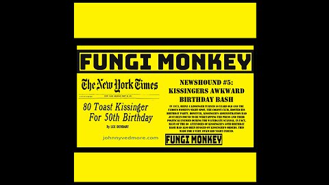 NEWSHOUND #5 - Kissinger's Awkward Birthday Bash - 80 Toast Kissinger For 50th Birthday