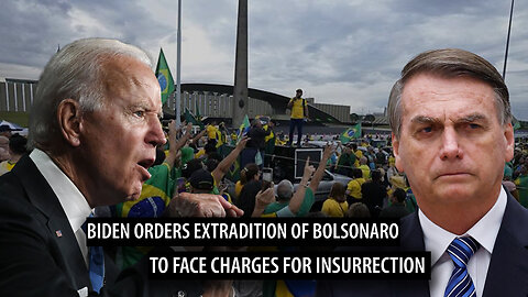Biden Orders to EXTRADITE Bolsonaro to Face Charges for INSURRECTION in Brazil