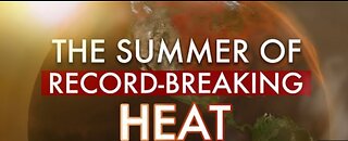 Summer of record breaking heat