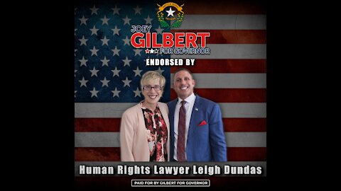 Human rights attorney Leigh Dundas endorses Joey Gilbert for Governor of Nevada.