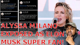 Alyssa Milano EXPOSED As Being A HUGE Elon Musk Fan After EMBARRASSING Woke Virtual Signal Backfires