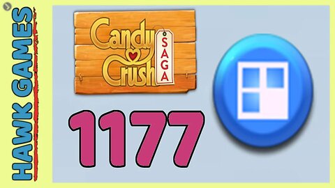 Candy Crush Saga Level 1177 (Jelly level) - 3 Stars Walkthrough, No Boosters