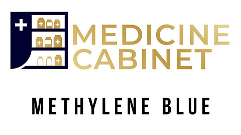 Methylene Blue - Medicine Cabinet