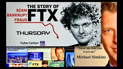 Story Of FTX Tucker Carlson Covers Michael Simkins E11even Hotel Residence Partner Sam Bankman Fried