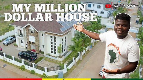 My New 1 Million Dollar Home In Ghana