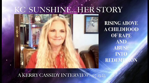 KC SUNSHINE: RISING ABOVE A CHILDHOOD OF RAPE AND ABUSE INTO REDEMPTION