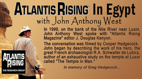 John Anthony West On Location: Conversation Atlantis Rising Magazine