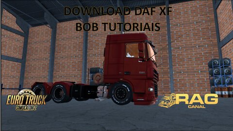 100% Mods Free: Download DAF XF Bob Tutoriais