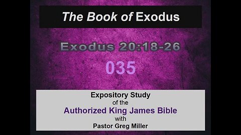 035 Exodus 20:18-26 (Exodus Studies)