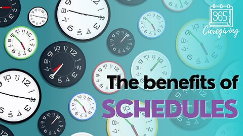 The Benefits of Schedules fro Alzheimer's Patients and Caregivers Alike