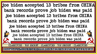 joe biden accepted 13 bribes from CHINA