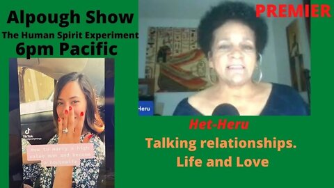 Relationship talk with Het-Heru 267