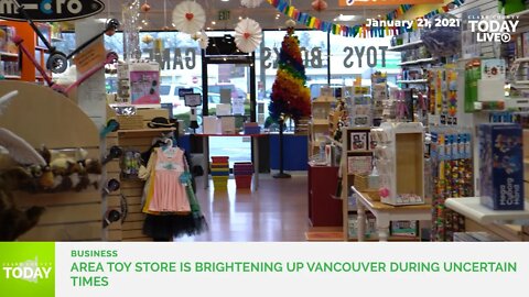 Area toy store is brightening up Vancouver during uncertain times