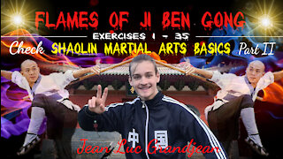 How to do Shaolin Kungfu? Flames of Ji Ben Gong II