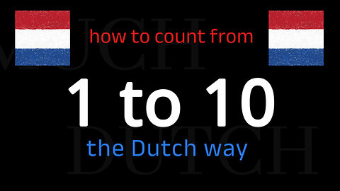 How to count from 1 to 10 in Dutch. Follow this short tutorial.