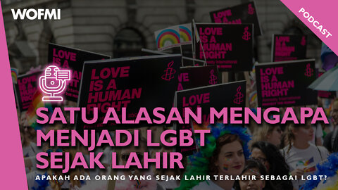 SATU Alasan Mengapa Menjadi LGBT Sejak Lahir