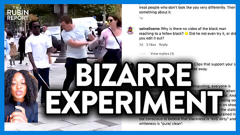 Racism Grifter Passes Off Bizarre 'Experiment' as Proof of Rampant Racism | DM CLIPS | Rubin Report