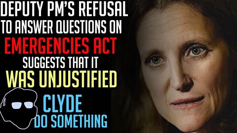 Chrystia Freeland Will Not Answer Questions in the Most Smarmy Demeanor - Emergencies Act Hearing