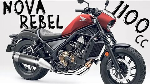 Nova Honda Rebel 1100 está chegando