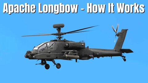 How It Works: US Army Pilot Shows You All The Systems On The Apache Longbow And How They Function